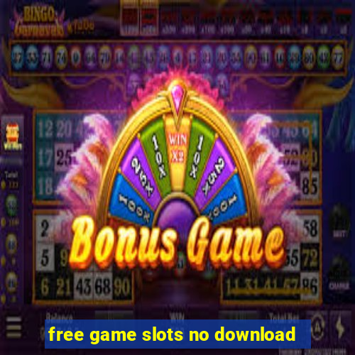 free game slots no download