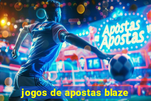 jogos de apostas blaze