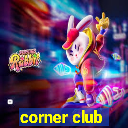 corner club