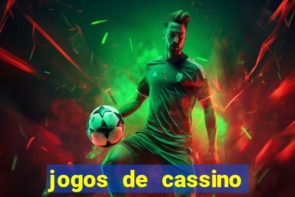 jogos de cassino para ganhar dinheiro de verdade