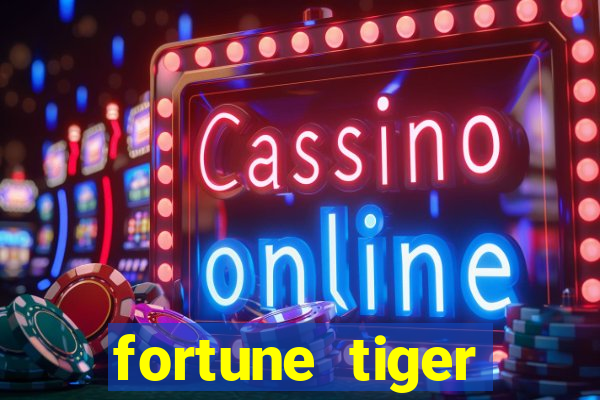 fortune tiger grátis sem deposito