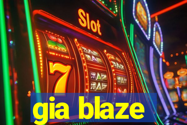 gia blaze