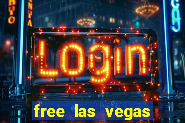 free las vegas slot games