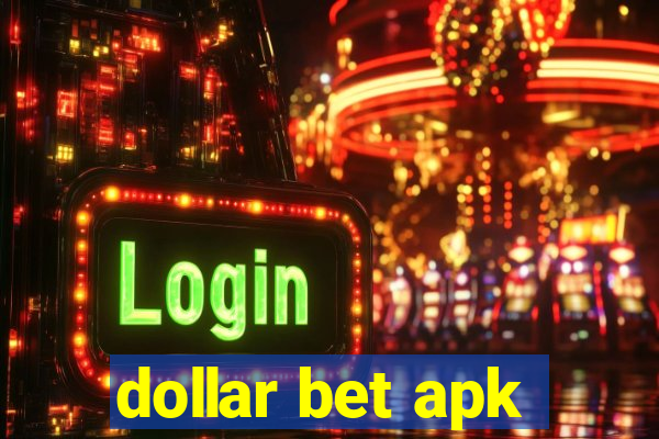 dollar bet apk