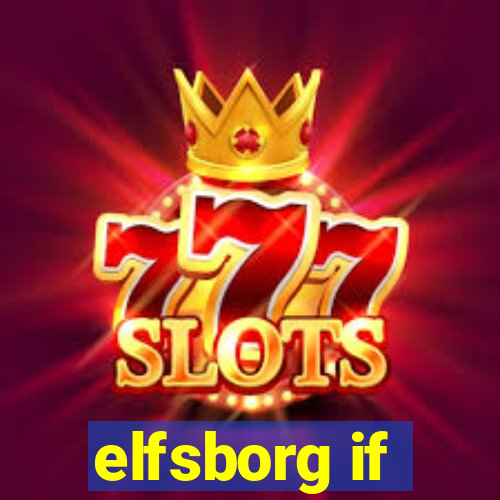 elfsborg if