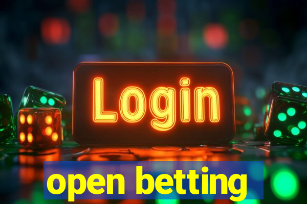 open betting