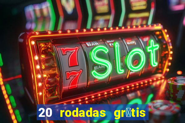 20 rodadas gr谩tis betano hoje