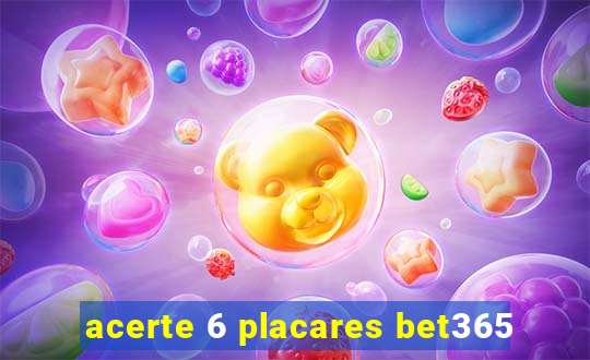 acerte 6 placares bet365