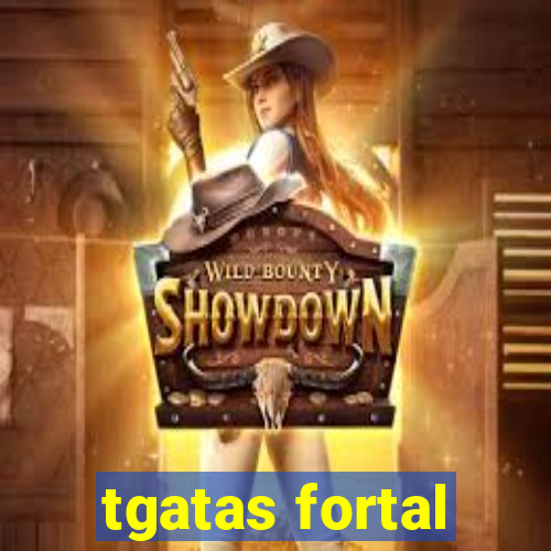 tgatas fortal