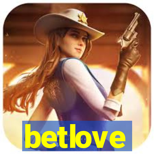 betlove