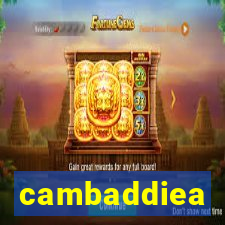 cambaddiea