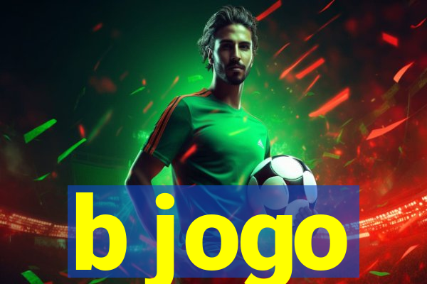 b jogo