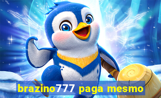 brazino777 paga mesmo