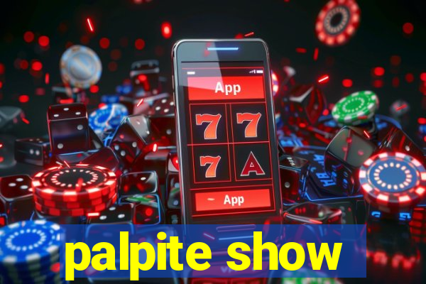 palpite show