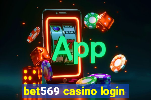 bet569 casino login