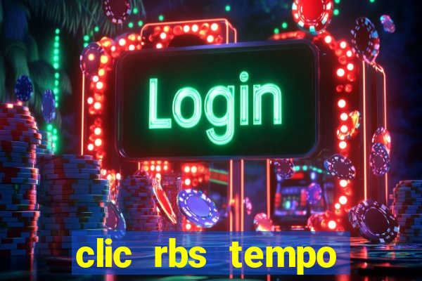 clic rbs tempo porto alegre