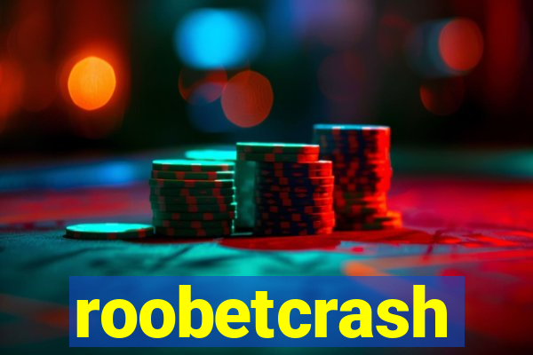 roobetcrash