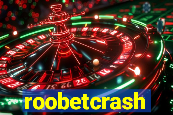 roobetcrash