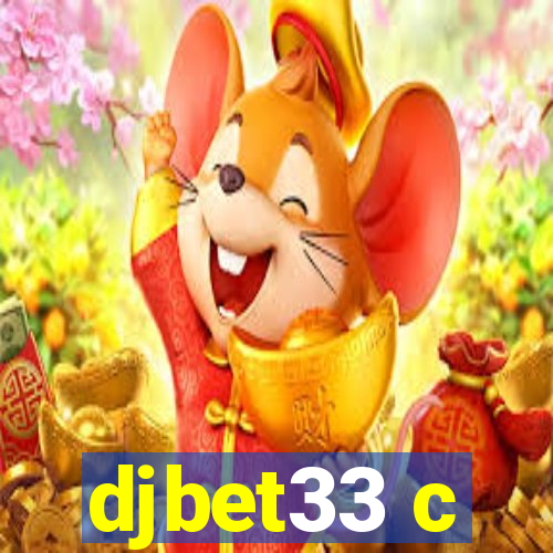 djbet33 c