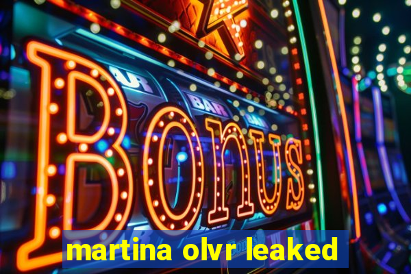 martina olvr leaked