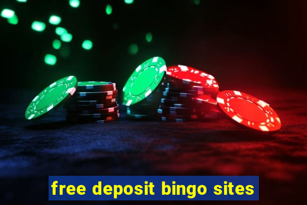 free deposit bingo sites