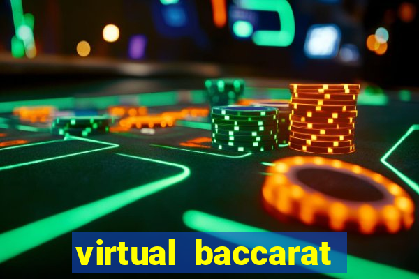 virtual baccarat online casino