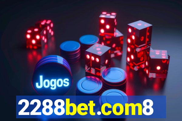 2288bet.com8