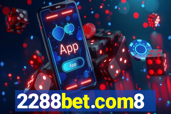 2288bet.com8