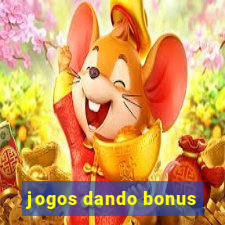 jogos dando bonus