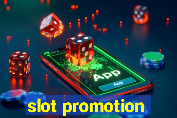 slot promotion