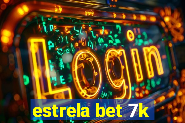 estrela bet 7k