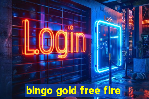 bingo gold free fire