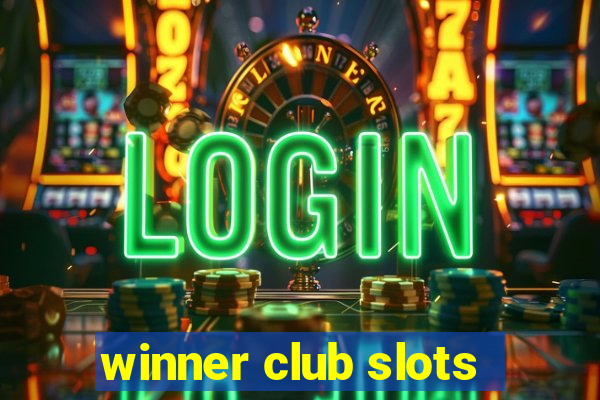 winner club slots