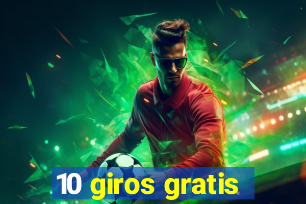 10 giros gratis