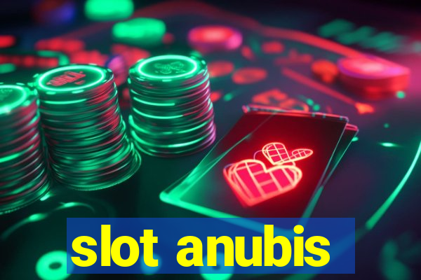 slot anubis