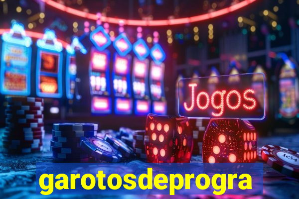 garotosdeprogramas