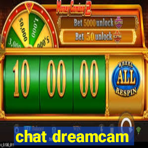 chat dreamcam