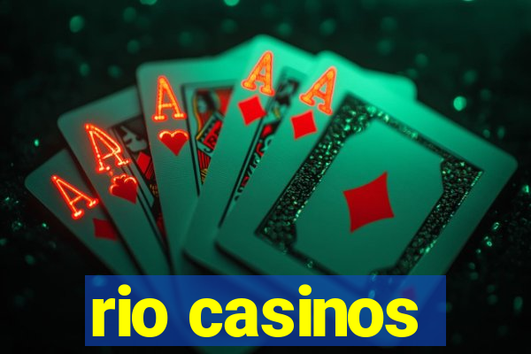 rio casinos