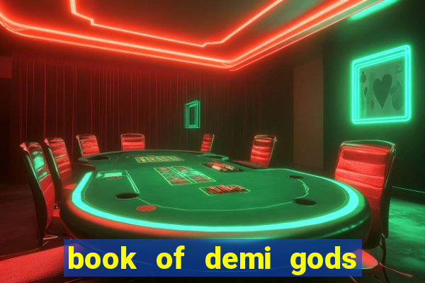 book of demi gods ii reloaded slot