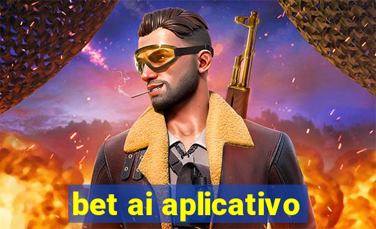 bet ai aplicativo