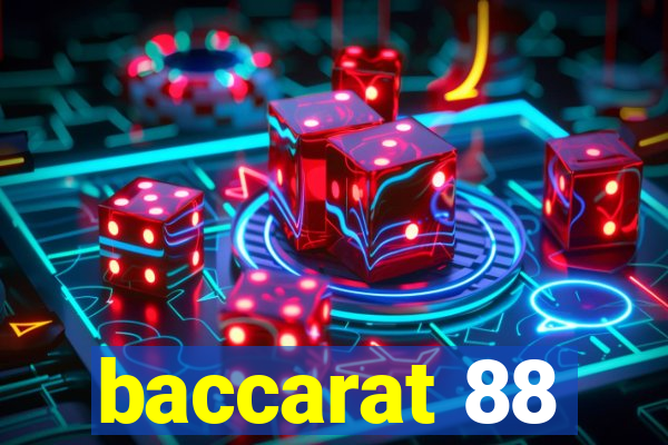 baccarat 88