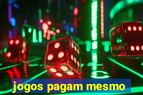 jogos pagam mesmo