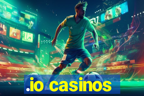 .io casinos