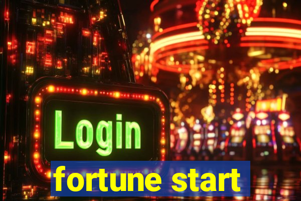 fortune start