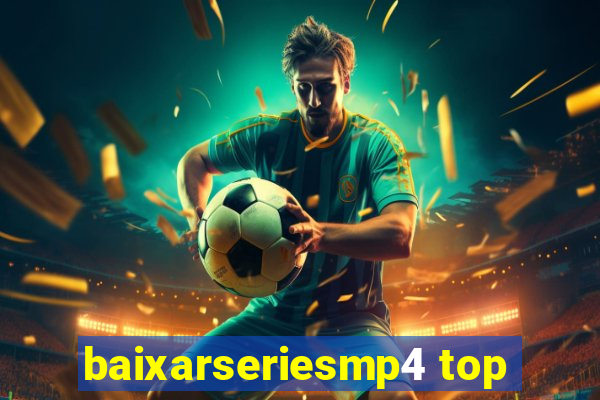 baixarseriesmp4 top