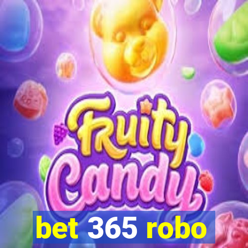 bet 365 robo