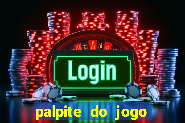 palpite do jogo aberto hoje