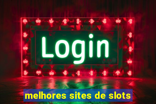 melhores sites de slots