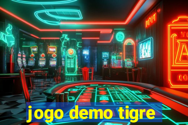 jogo demo tigre