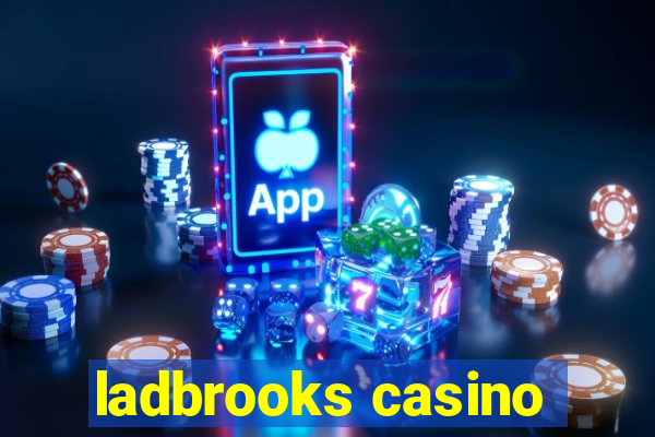 ladbrooks casino